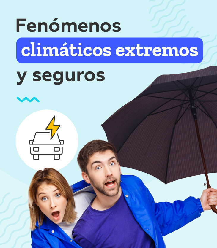 fenómenos climáticos y seguros