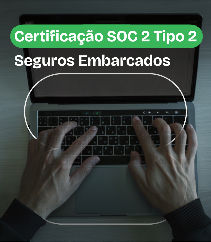 Certificação SOC 2 Tipo 2 123Seguro Seguros Embarcados