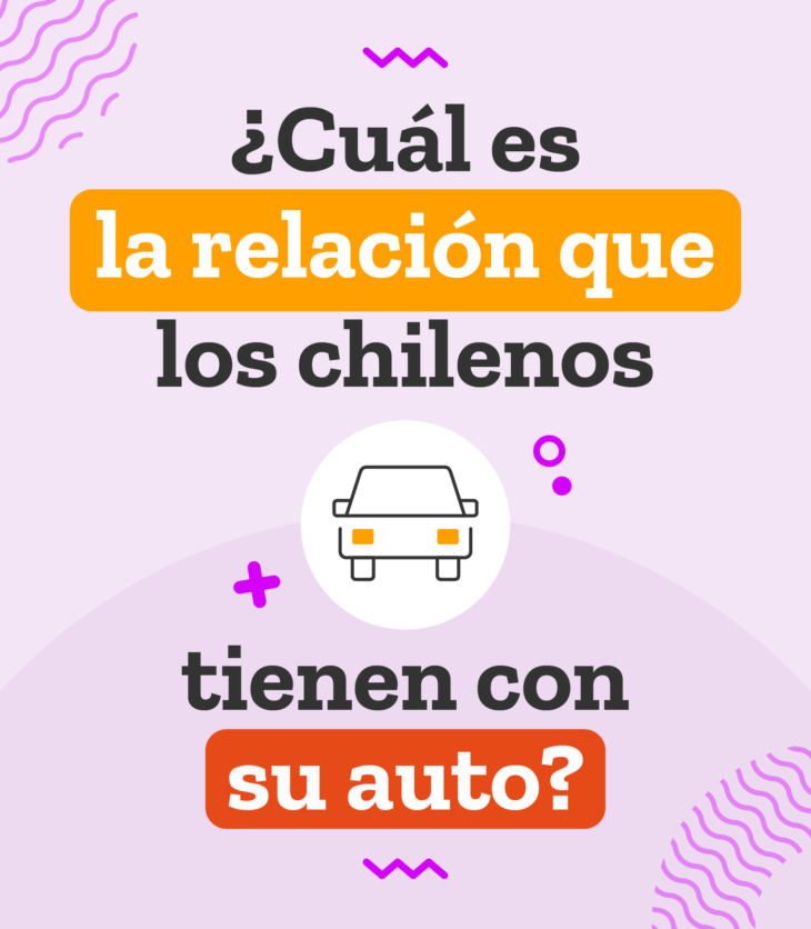relación de los chilenos con su auto