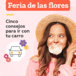 Feria de las flores - cómo ir en carro