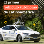 primer vehículo autónomo de Latinoamérica