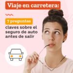 seguro de auto antes de salir a la ruta