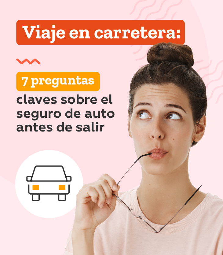 seguro de auto antes de salir a la ruta