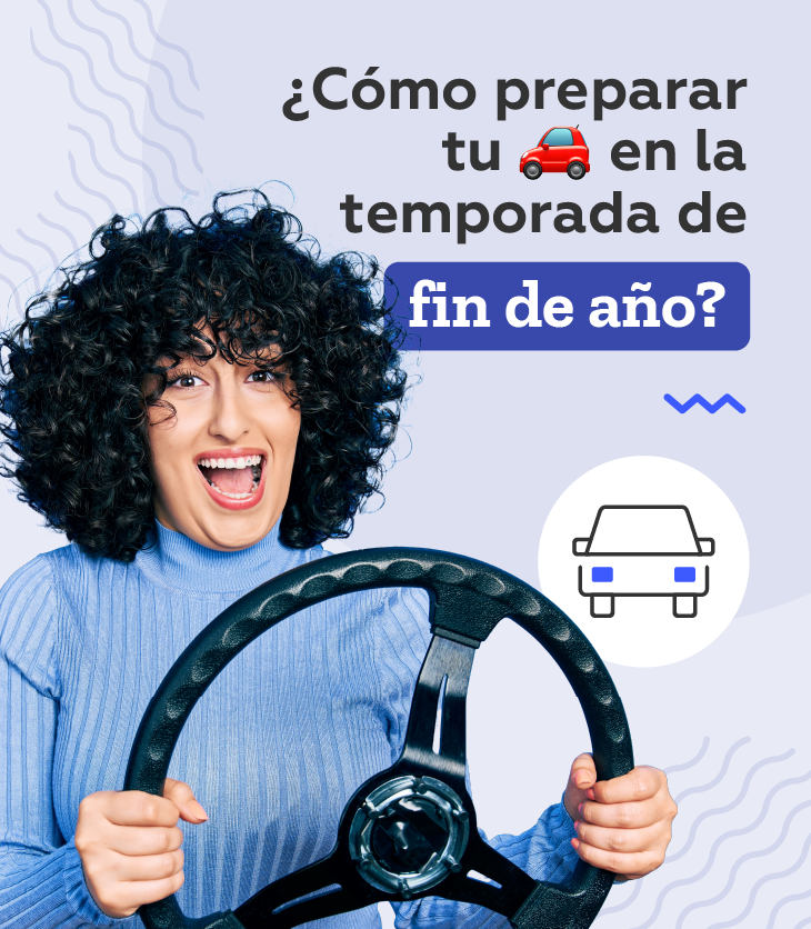como preparar tu carro en la temporada de fin de año